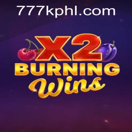 Exploring the Thrills of BurningWinsX2: A Classic Game at 777K.PH