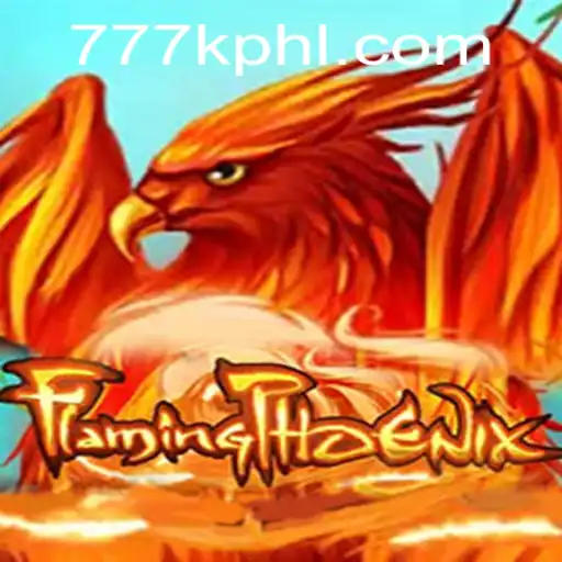 FlamingPhoenix: The Ultimate Gaming Experience with 777K.PH