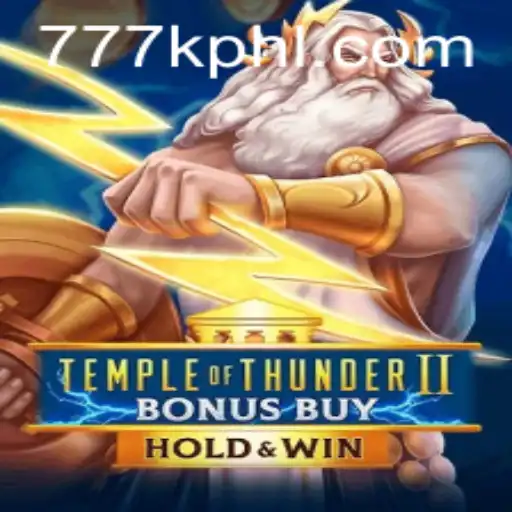 Discover the Electrifying World of TempleofThunderIIBonusBuy at 777K.PH